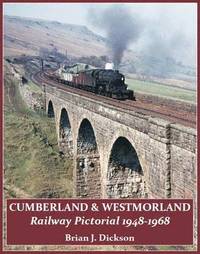 bokomslag Cumberland & Westmoreland Railway Pictorial 1948 - 1968