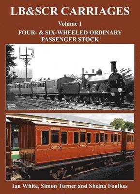 bokomslag LB&SCR Carriages Volume 1