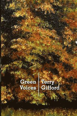 Terry Gifford - Green Voices: Understanding Contemporary Nature Poetry, Häftad