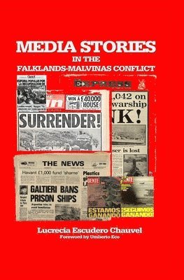 Media Stories in the Falklands-Malvinas Conflict 1