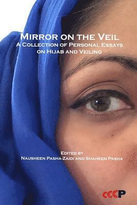 Nausheen Pasha-Zaidi, Nausheen Pasha-Zaidi, Shaheen Pasha - Mirror on the Veil, Häftad