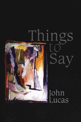 John Lucas - Things to Say, Häftad