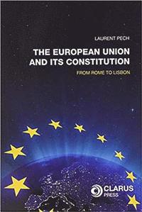bokomslag The European Union and Its Constitution