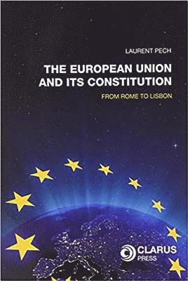 bokomslag The European Union and Its Constitution
