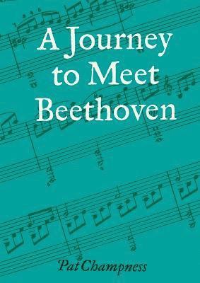 A Journey to Meet Beethoven 1