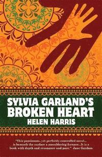 bokomslag Sylvia Garland's Broken Heart