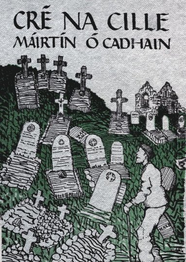 Mairtin O Cadhain - Cre Na Cille, Häftad
