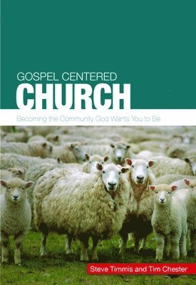 Gospel Centered Church