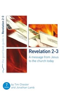 bokomslag Revelation 2-3: A Message from Jesus to the Church Today
