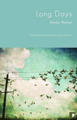 Maike Wetzel - Long Days, Häftad