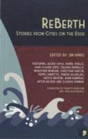 Alexei Sayle, Pawel Huelle, Valerie Parella, Jim Hinks, Bianchini Franco, Jude Bloomfield - ReBerth, Häftad