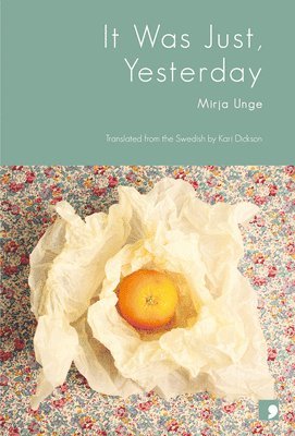 Mirja Unge - It Was Just Yesterday, Häftad
