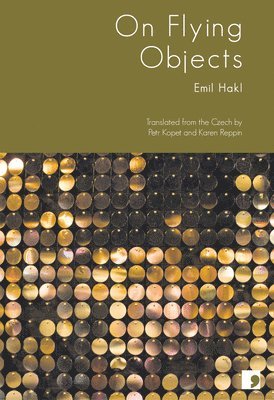 Emil Hakl - On Flying Objects, Häftad