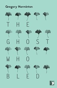 bokomslag Ghost Who Bled