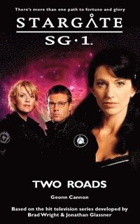 bokomslag STARGATE SG-1 Two Roads