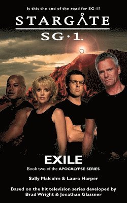 bokomslag STARGATE SG-1 Exile (Apocalypse book 2)