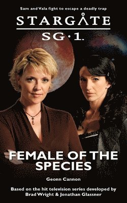 Geonn Cannon - STARGATE SG-1 Female of the Species, Häftad