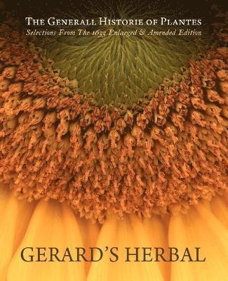 John Gerard, Holly Ollivander, Huw Thomas - Gerard's Herbal, Häftad