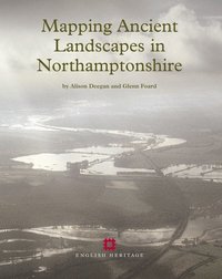 bokomslag Mapping Ancient Landscapes in Northamptonshire