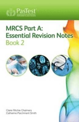 bokomslag MRCS Part A: Essential Revision Notes: Book 2