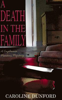 Caroline Dunford - Death in the Family, Häftad