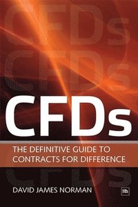 bokomslag CFDs: The definitive guide to trading contracts for difference