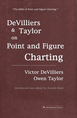 DeVilliers and Taylor on Point and Figure Charting 1