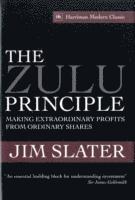 The Zulu Principle: Making Extraordinary Profits from Ordinary Shares 1