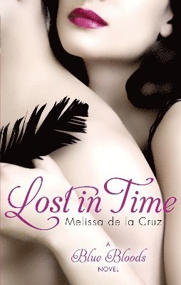 Melissa de la Cruz - Lost In Time, Häftad