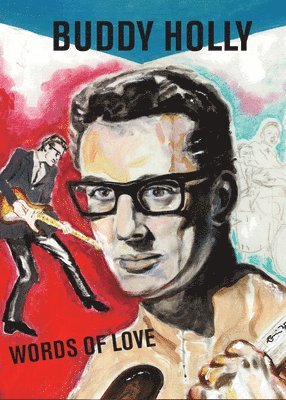 bokomslag Words of Love: Buddy Holly