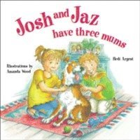 bokomslag Josh and Jaz Have Three Mums