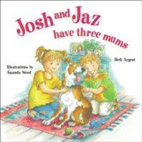 Josh and Jaz Have Three Mums 1