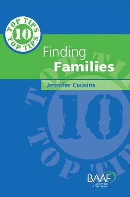 Ten Top Tips for Finding Families 1