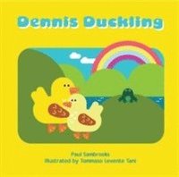 bokomslag Dennis Duckling