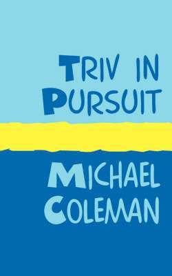 Michael Coleman - Triv in Pursuit, Häftad