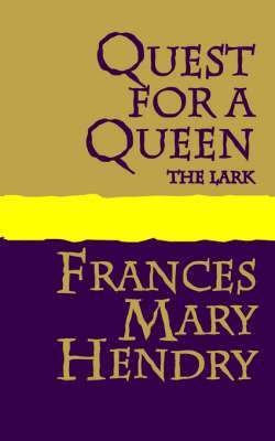Mary Hendry, Frances - Quest for a Queen, Häftad