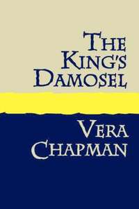 bokomslag The King's Damosel