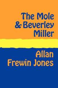 bokomslag The Mole and Beverley Miller