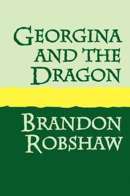 Brandon Robshaw - Georgina and the Dragon, Häftad