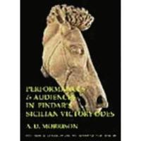 bokomslag Performances and Audiences in Pindar's Sicilian Victory Odes (BICS Supplement 95)