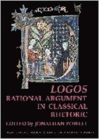 bokomslag Logos: Rational Argument in Classical Rhetoric (BICS Supplement 96)