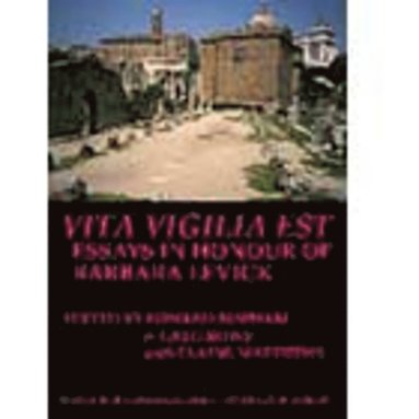 bokomslag Vita Vigilia Est: Essays in Honour of Barbara Levick (BICS Supplement 100)