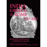 bokomslag India, Greece and Rome 17572007 (BICS Supplement 108)