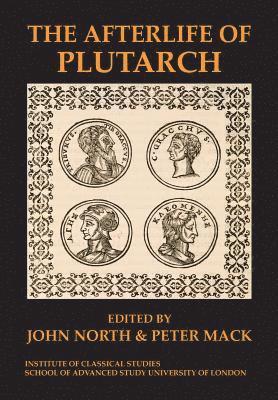 The Afterlife of Plutarch 1