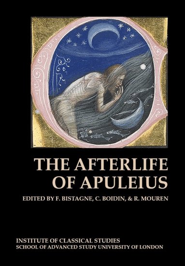 Florence Bistagne, Carole Boidin, Raphaële Mouren - Afterlife of Apuleius, Häftad