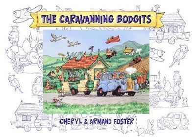 Cheryl Foster, Armand Foster - Caravanning Bodgits, Häftad