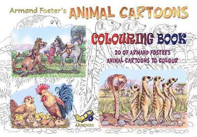 Armand Foster - Armand Foster's Animal Cartoons Colouring Book, Häftad