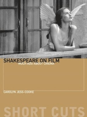 bokomslag Shakespeare on Film - Such Things as Dreams Are Made Of