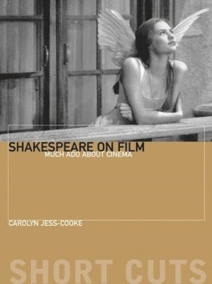 Shakespeare on Film  Such Things as Dreams Are Made Of 1
