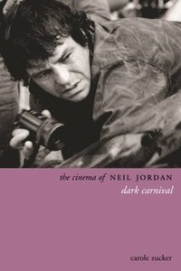 bokomslag The Cinema of Neil Jordan
